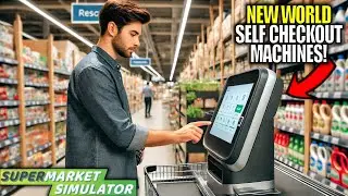 New World! Day 1 of This New Huge Game Update! | Supermarket Simulator Gameplay | Part 1