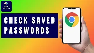 How to Check Saved Passwords on Google Chrome | Easy Guide