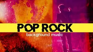 Upbeat Pop Rock Fun Music for Videos | Royalty Free Background Music