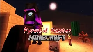 [Minecraft Animation] Thợ săn Kim Tự Tháp - TRAILER~