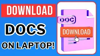 How to download google docs on laptop (Easy 2025)