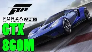 Forza 6 Apex (Beta) Graphics Benchmarks -- GTX 860M (Lenovo Y50)