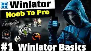 Winlator Android Tutorial: Winlator Basics