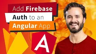 How to Connect Firebase Auth to an Angular App