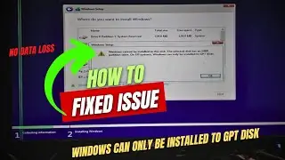 How To Fixed -Windows Cannot Be Installed To This Disk, The Selected Disk Has an MBR Partition Table
