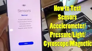 Samsung Galaxy S23/S23+/Ultra: How to Test Sensors Accelerometer/Pressure/Light/Gyroscope/Magnetic