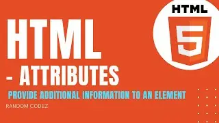 HTML Tutorial - 12 - Attributes