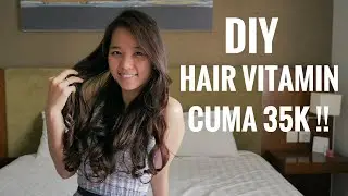RACIKAN HAIR VITAMIN 35 RIBU UNTUK RATUSAN KALI