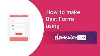 Learn How to Add Forms using Elementor Pro | EducateWP 2022