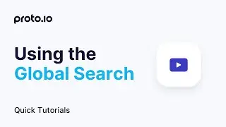 Using the Global Search  - Proto.io Quick Tutorials