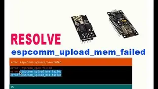 Fix: espcomm_upload_mem failed | ESP8266 01 NodeMCU