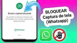 Como bloquear capturas de tela no WhatsApp | Pare a captura de tela do WhatsApp