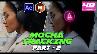 After Effects Class - 48 | Mocha AE Easiest Way To Track Motion | Part-2