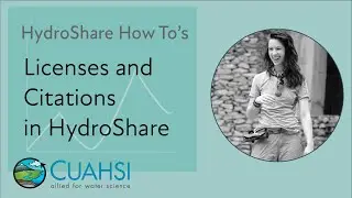 How To: Licenses and Citations in HydroShare