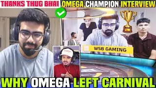 Omega Champion Interview 🏆✅ Why Omega Left Carnival 😱 Omega Thanks Thug 🚀