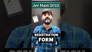 JEE Main 2025 Registration Form Date Latest Update 🔥🤯 | JEE Mains 2025 Exam Date✅ #jee2025