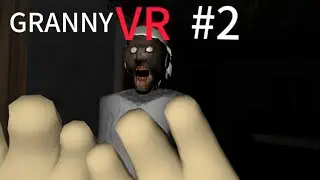 Granny vr ➡️сборник смешных моментов #2