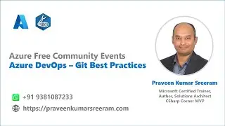Free Community Webinars - Azure DevOps - Git - Repo Best Practices