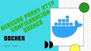 Configurar proxy HTTP en docker | Agregar servidor proxy en contenedores docker |Configuration proxy