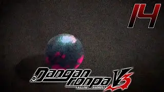 ИГРА НАЧАЛАСЬ - Danganronpa V3: Killing Harmony #14 (Прохождение на русском)