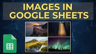 3 Ways to Add Photos in Google Sheets Like a Pro