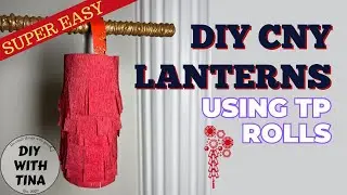 🏮 DIY easy CNY lantern using tp roll | Toilet paper roll CNY lantern  (SUPER EASY)