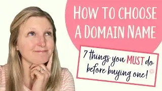 How to Choose a Domain Name