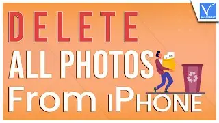 How To Delete All Photos From iPhone - 5 Best Methods