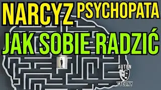 NARCYZ - JAK SOBIE RADZIĆ - NARCYSTYCZNE ZABURZENIE OSOBOWOŚCI 