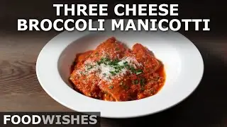 Three Cheese Broccoli Manicotti with Secret Sausage Sauce - Food Wishes