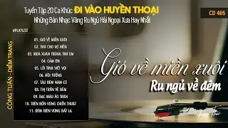 [CD465] Mở Nhẹ Nhàng Lk Nhạc Vàng Hải Ngoại Xưa Bất Hủ Còn Mãi Theo Thời Gian| Hữu Thái Lossless