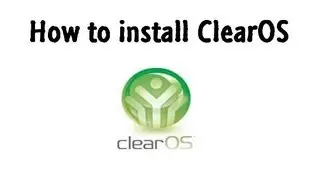 How to install ClearOS 6.4 [2013]