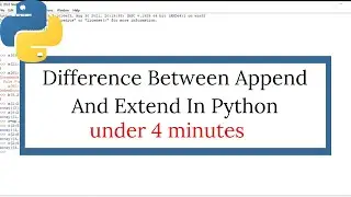 Difference Between Append And Extend In Python | Python Interview Question