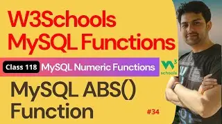 MySQL Functions | MySQL Numeric Functions - MySQL ABS() Function #34 | 118. W3Schools SQL Functions