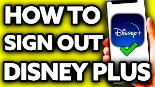 How To Sign Out of Disney Plus on Computer (Very Easy!)