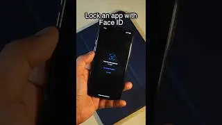 How to Lock an app on iPhone with Face ID 