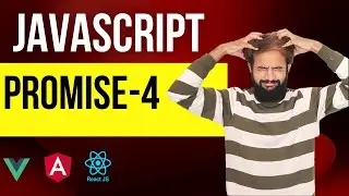 Javascript Promise interview questions in 10 mins  (part 4)
