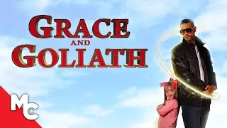 Grace and Goliath | Awesome Heartfelt Family Drama | Full Movie!