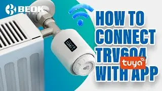 BEOK Smart WiFi Therermostatic Radiator Valve Actuator TRV604/Tuya WIFI App Control Valve