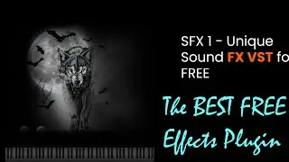 SFX Vol 1 | The BEST FREE Effects Plugin Instruments