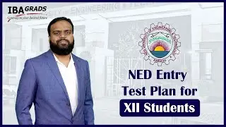 NED entry test plan for XII Students