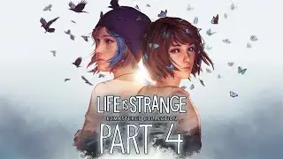 Life Is Strange Remastered - Gameplay Walkthrough - Part 4 - 