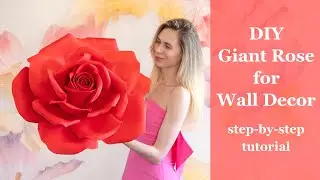 DIY Giant Wall Decor Rose | How to Make Giant Rose Flower Tutorial for Beginners