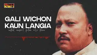 Gali Wichon Kaun Langia | Nusrat Fateh Ali Khan | RGH | HD Video