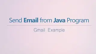 Java - Send Email from Java Program - Java Mail API