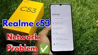 realme c53 network problem, realme c53 network settings, realme c53 network reset