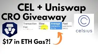 CRO GIveaway + Buy CEL on Uniswap - INSANE Eth Gas Fees!?