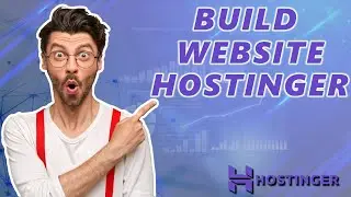 How To Build A Website With Hostinger (2024) 🔥 | Hostinger Tutorial!
