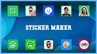 Best 10 Sticker Maker Android Apps