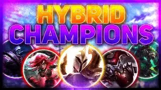 Hybrid Champions: Why They're So Hard To Balance | League of Legends